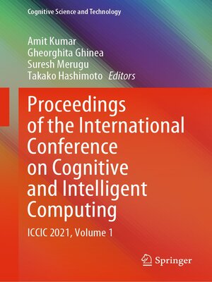 cover image of Proceedings of the International Conference on Cognitive and Intelligent Computing